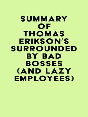 cover image of Summary of Thomas Erikson's Surrounded by Bad Bosses (And Lazy Employees)